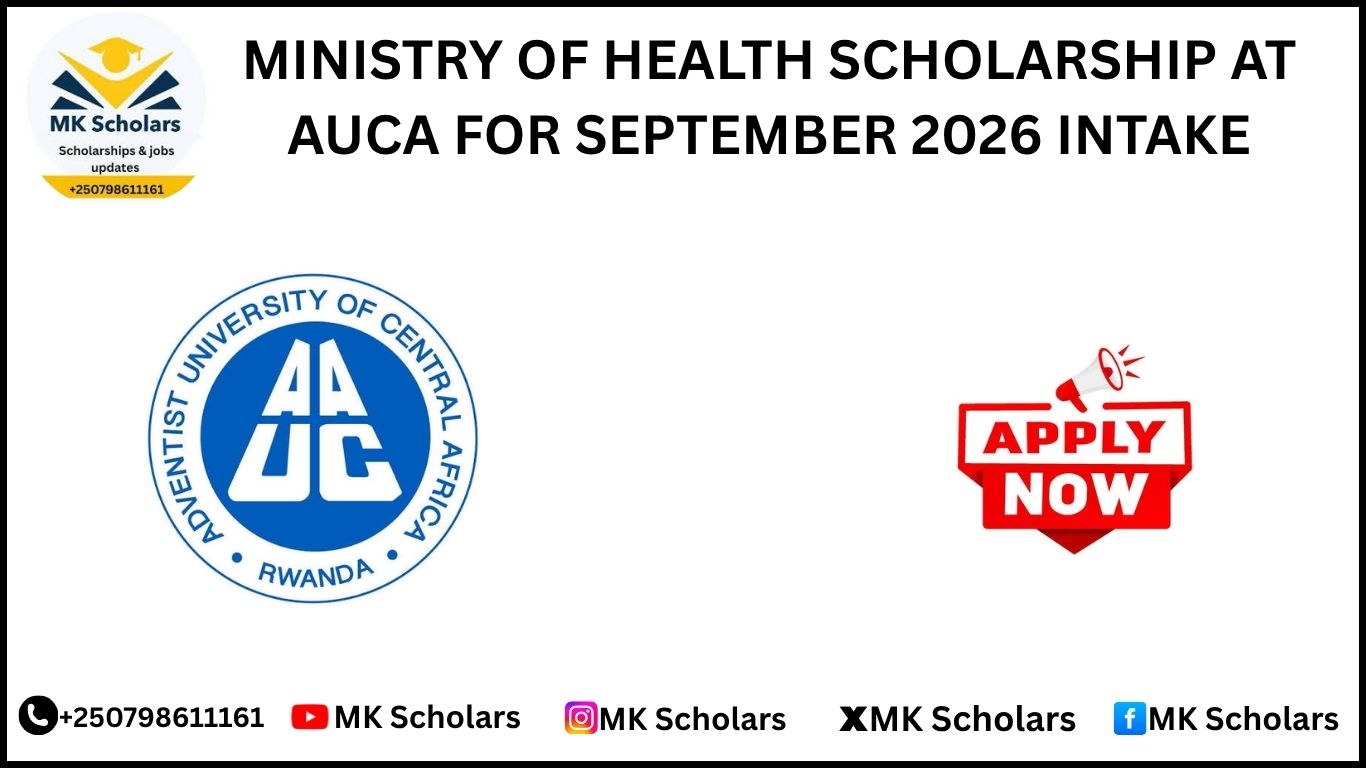 MINISTRY OF HEALTH SCHOLARSHIP AT AUCA FOR SEPTEMBER 2026 INTAKE